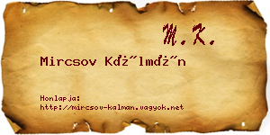 Mircsov Kálmán névjegykártya